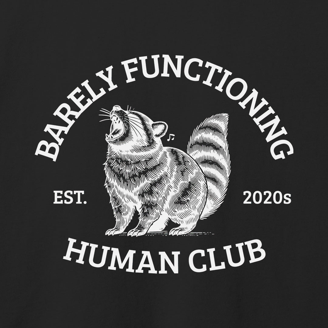 Barely Functioning T-Shirt