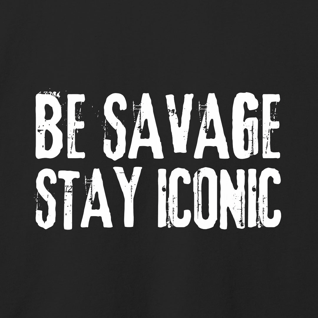 Be Savage Stay Iconic T-Shirt-T-Shirt-Asphalt-S-