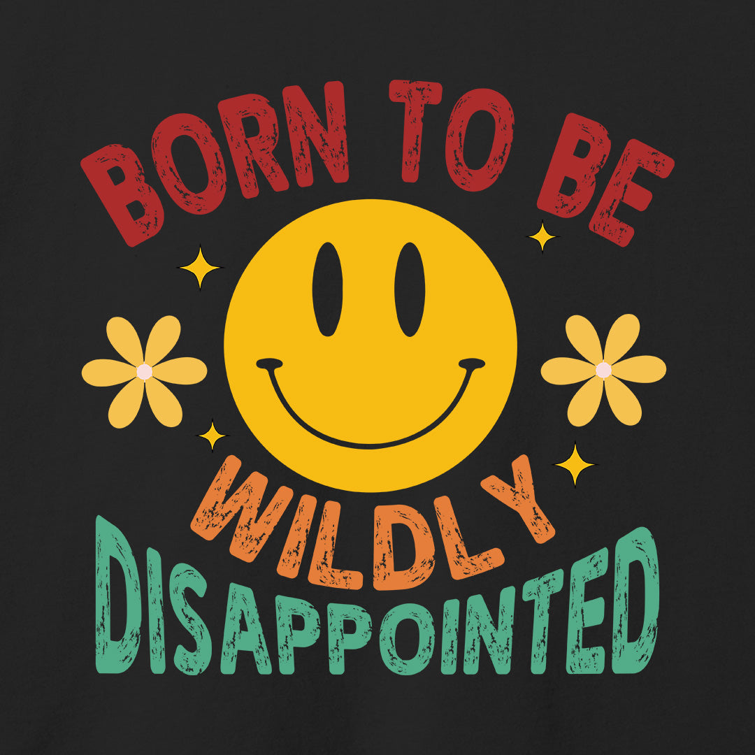 Born to Be Wildly Disappointed T-Shirt-T-Shirt-Asphalt-S-