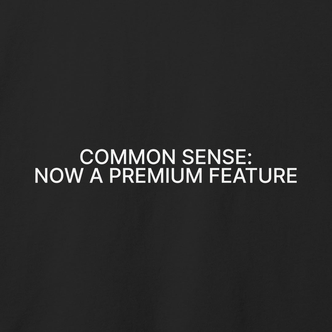 Common Sense T-Shirt