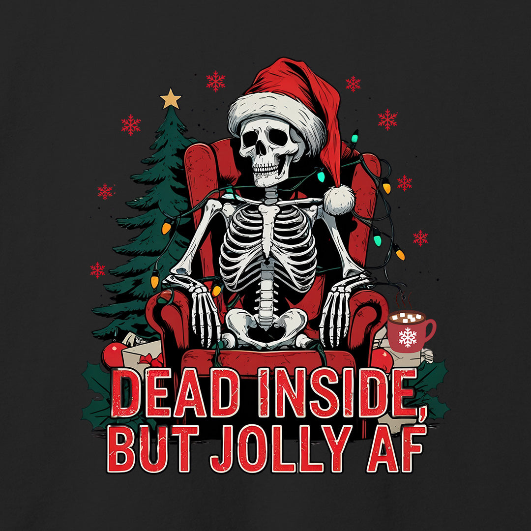 Dead Inside But Jolly AF T-Shirt