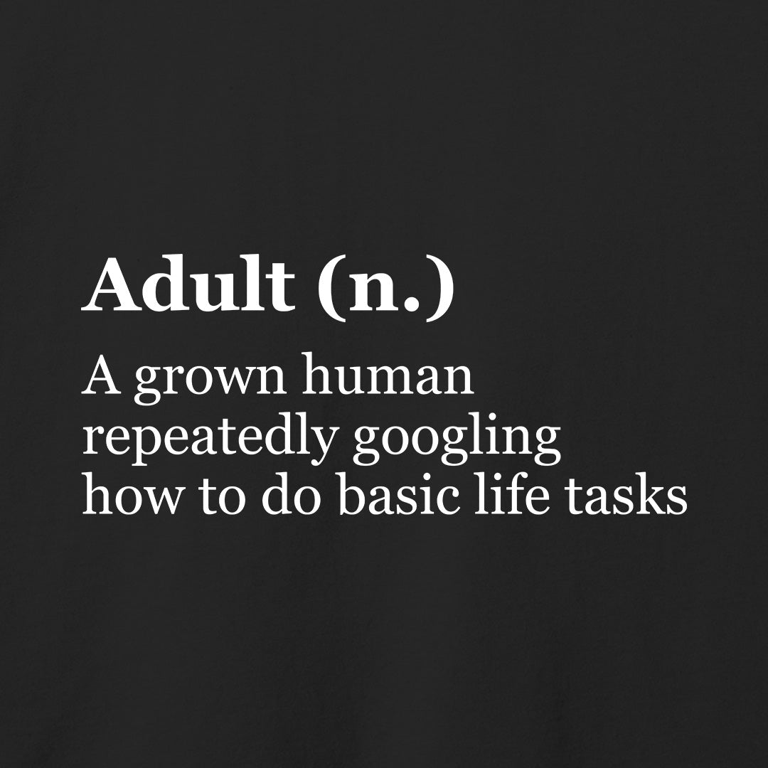 Adult Definition T-Shirt-T-Shirt-Asphalt-S-