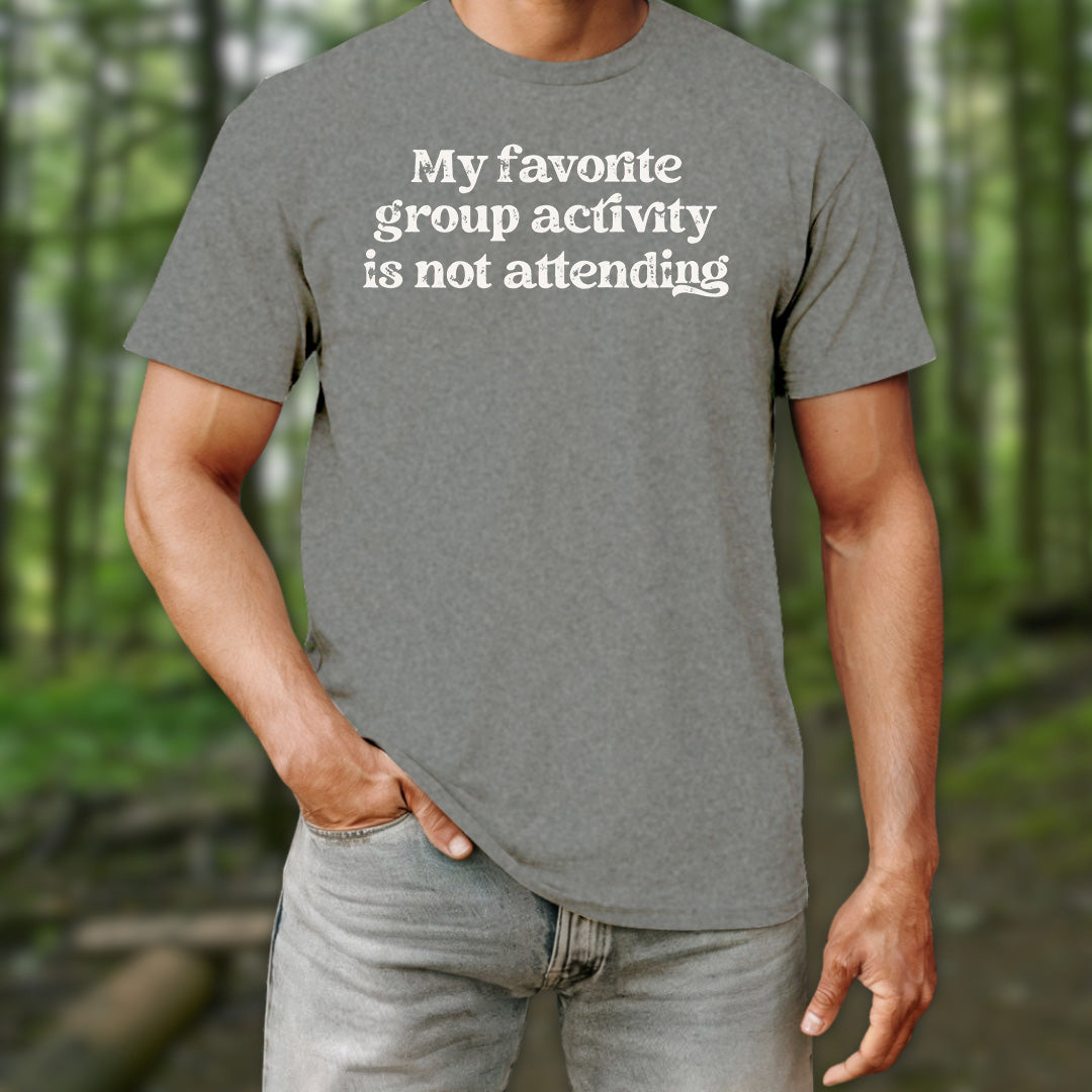 My Favorite Group Activity T-Shirt