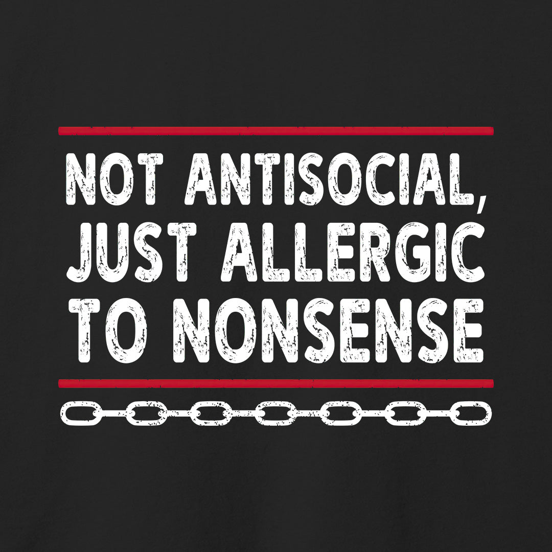 Allergic to Nonsense T-Shirt