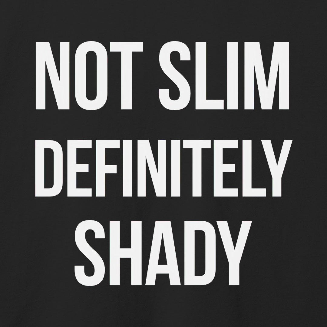 Not Slim T-Shirt