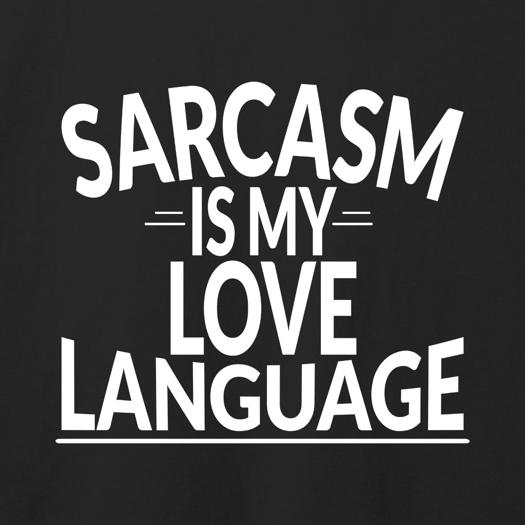 Sarcasm Is My Love Language T-Shirt-T-Shirt-Asphalt-S-