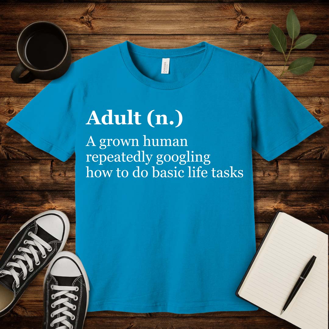 Adult Definition T-Shirt-T-Shirt-Aqua-S-wearable sarcasm by Savage Tee Society