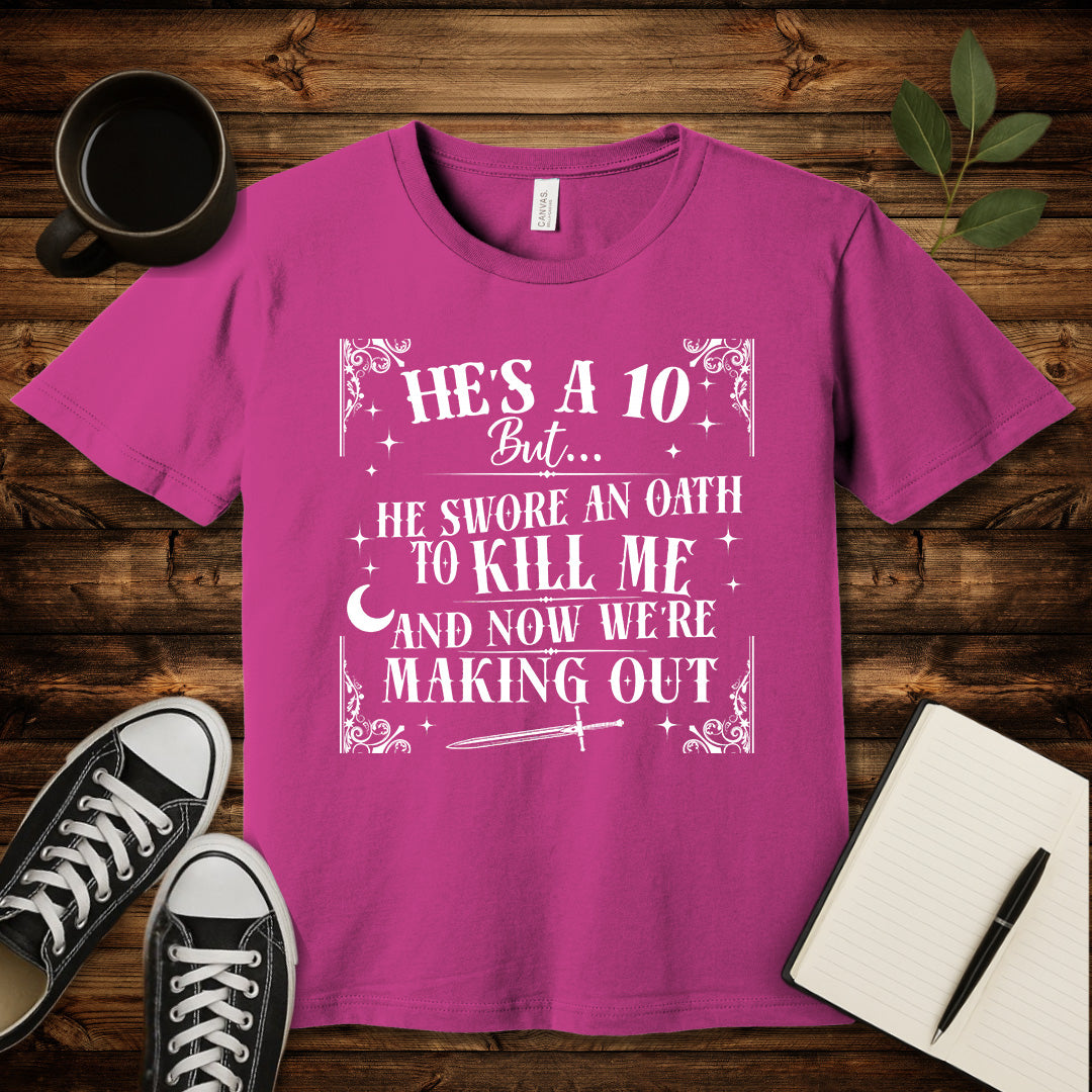He's a 10 Doomed Romance T-Shirt-T-Shirt-Berry-S-wearable sarcasm by Savage Tee Society