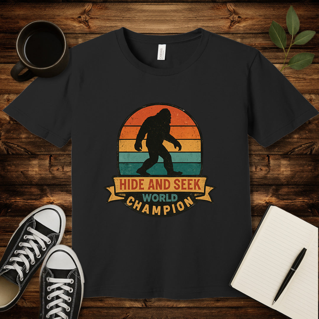 Hide and Seek World Champion T-Shirt-T-Shirt-Black-S-wearable sarcasm by Savage Tee Society