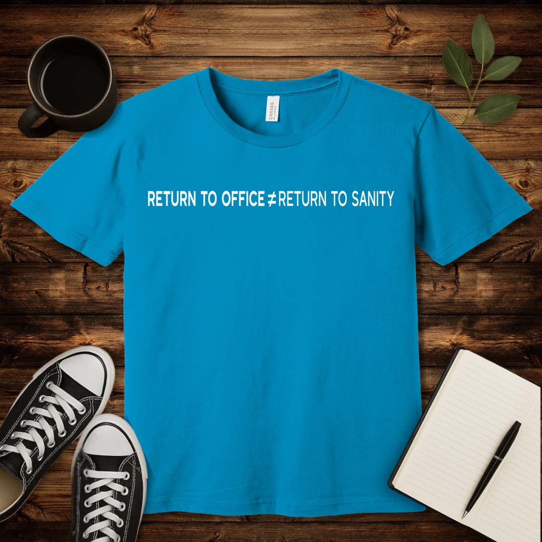 RTO Insanity T-Shirt-T-Shirt-S-Aqua-wearable sarcasm by Savage Tee Society