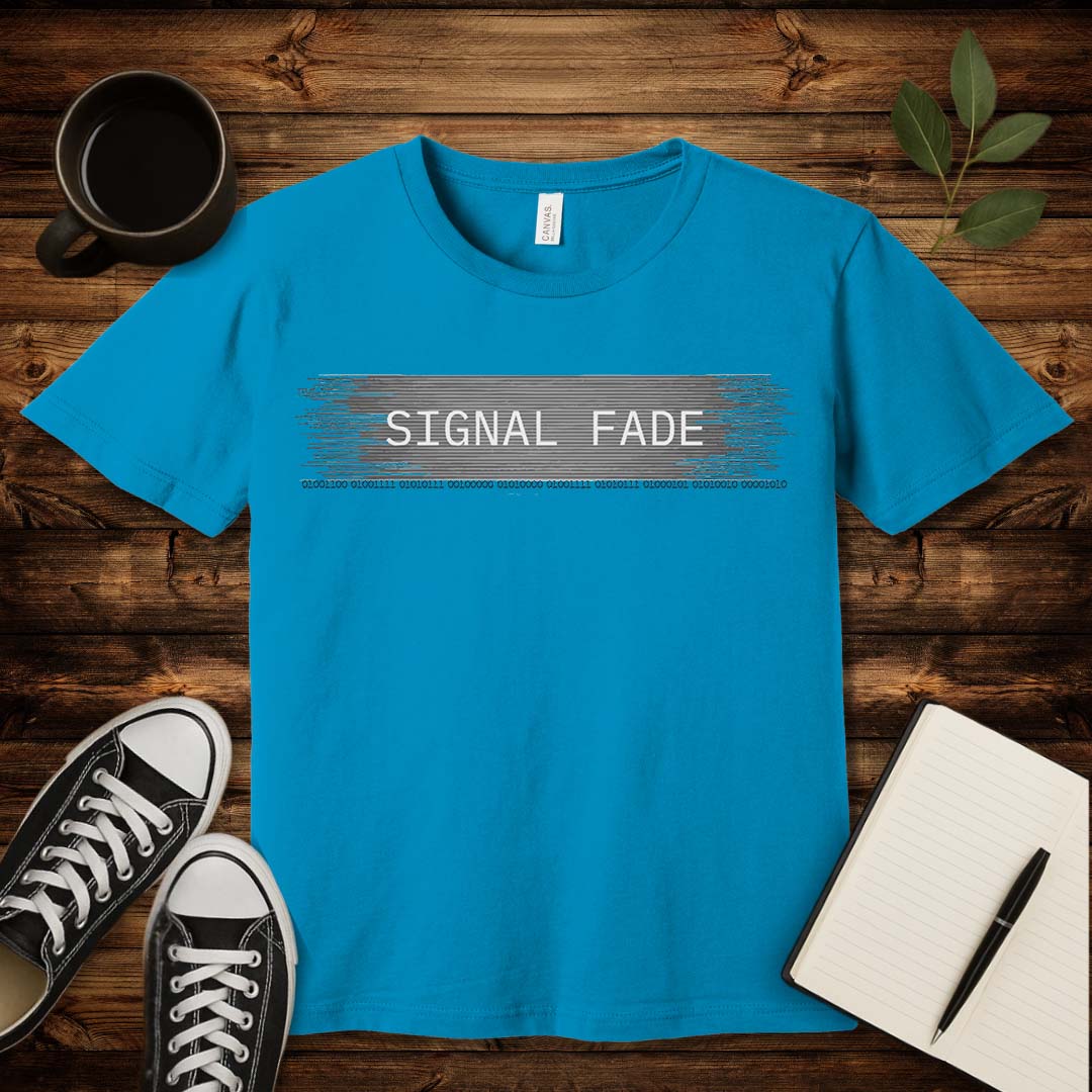 Signal Fade T-Shirt-T-Shirt-Aqua-S-wearable sarcasm by Savage Tee Society