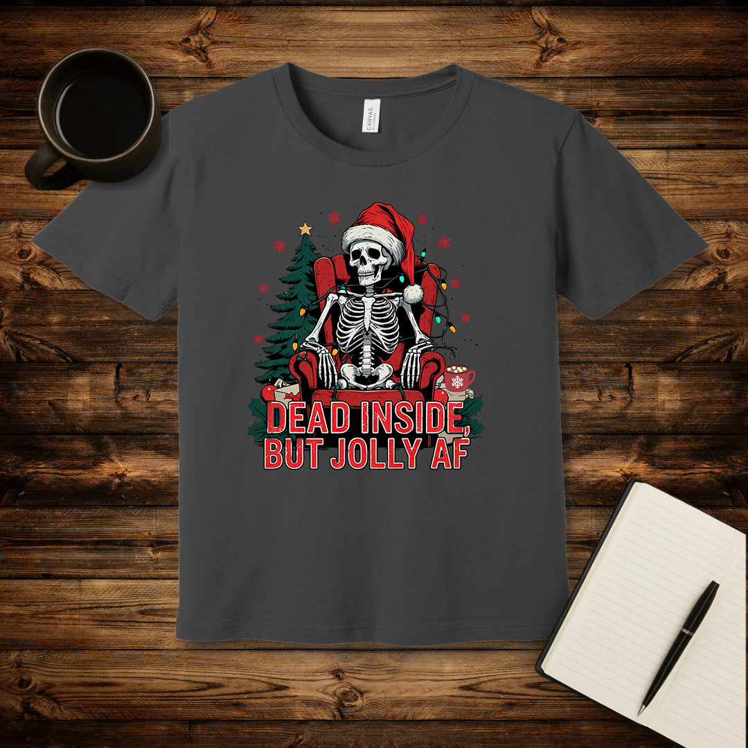 Dead Inside But Jolly AF T-Shirt