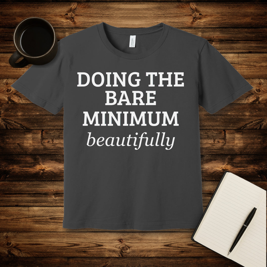 Bare Minimum T-Shirt