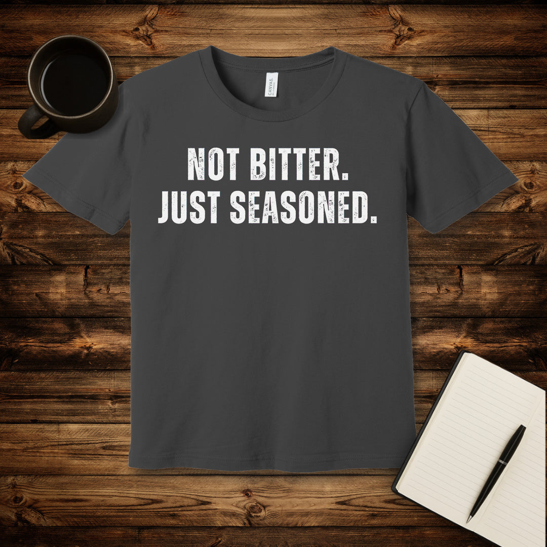 Not Bitter T-Shirt