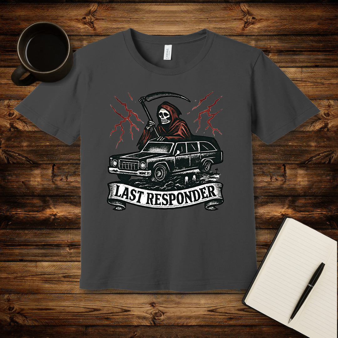Last Responder T-Shirt