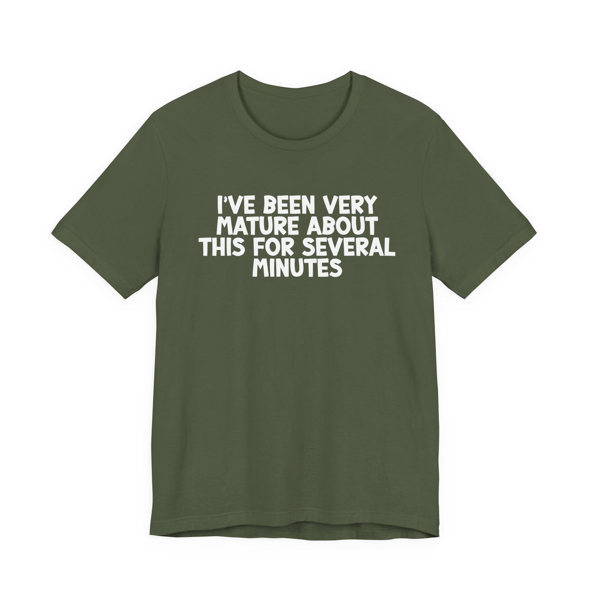 I've Been Very Mature T-Shirt