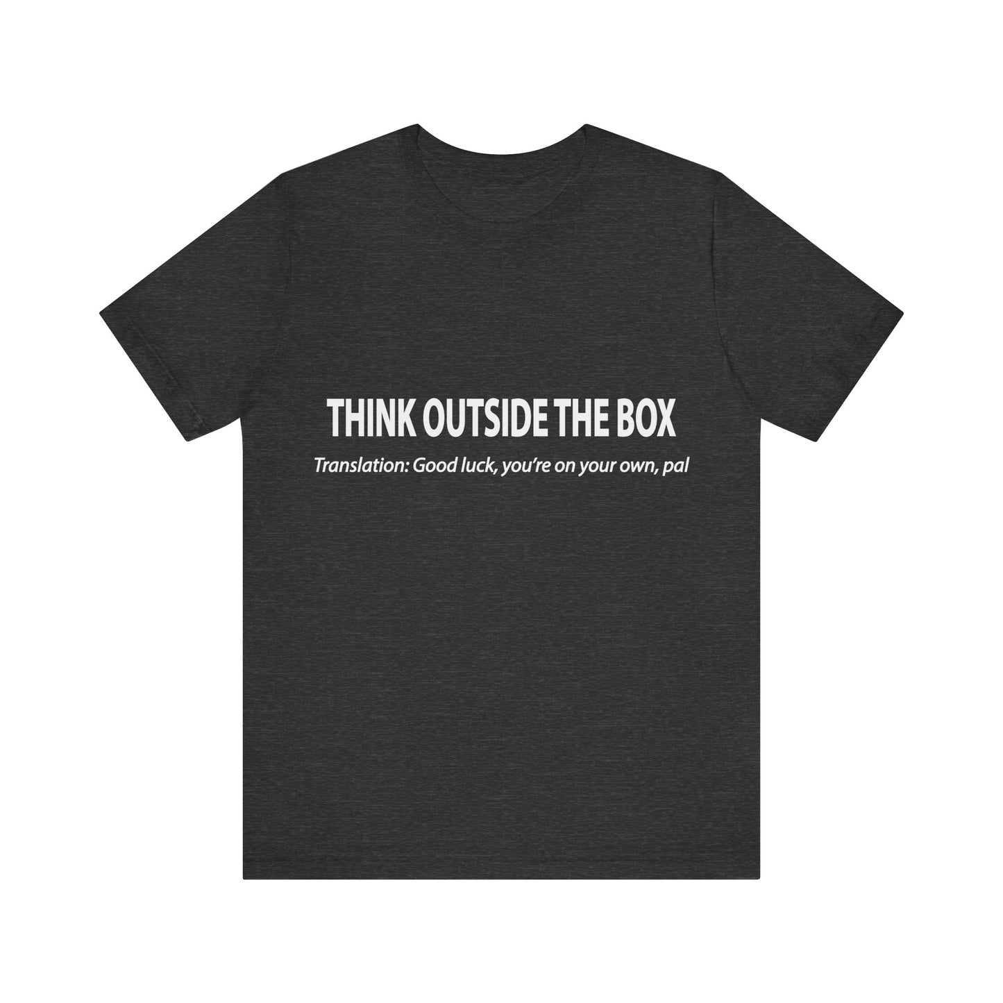 Corporate Translation: Think Outside The Box Tee