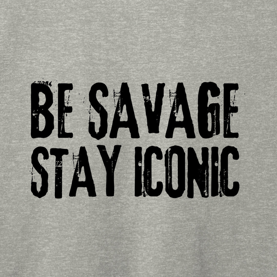 Be Savage Stay Iconic T-Shirt-T-Shirt-Asphalt-S-