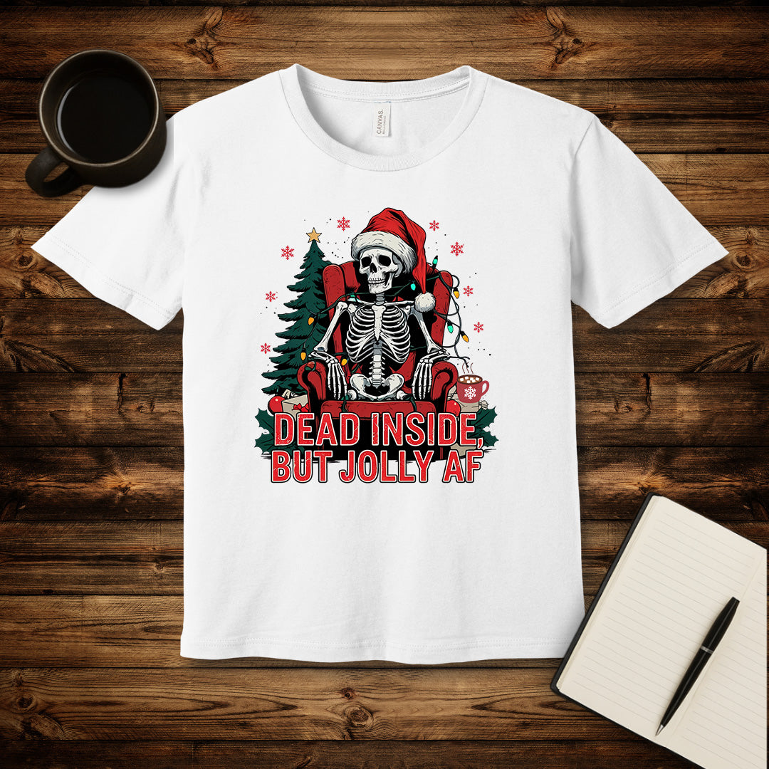 Dead Inside But Jolly AF T-Shirt