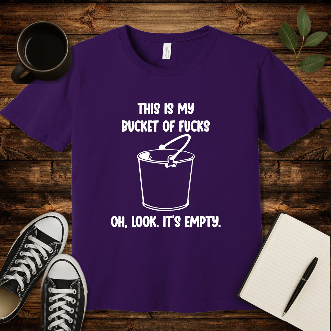 Bucket of Fucks T-Shirt-T-Shirt-Team Purple-S-wearable sarcasm by Savage Tee Society