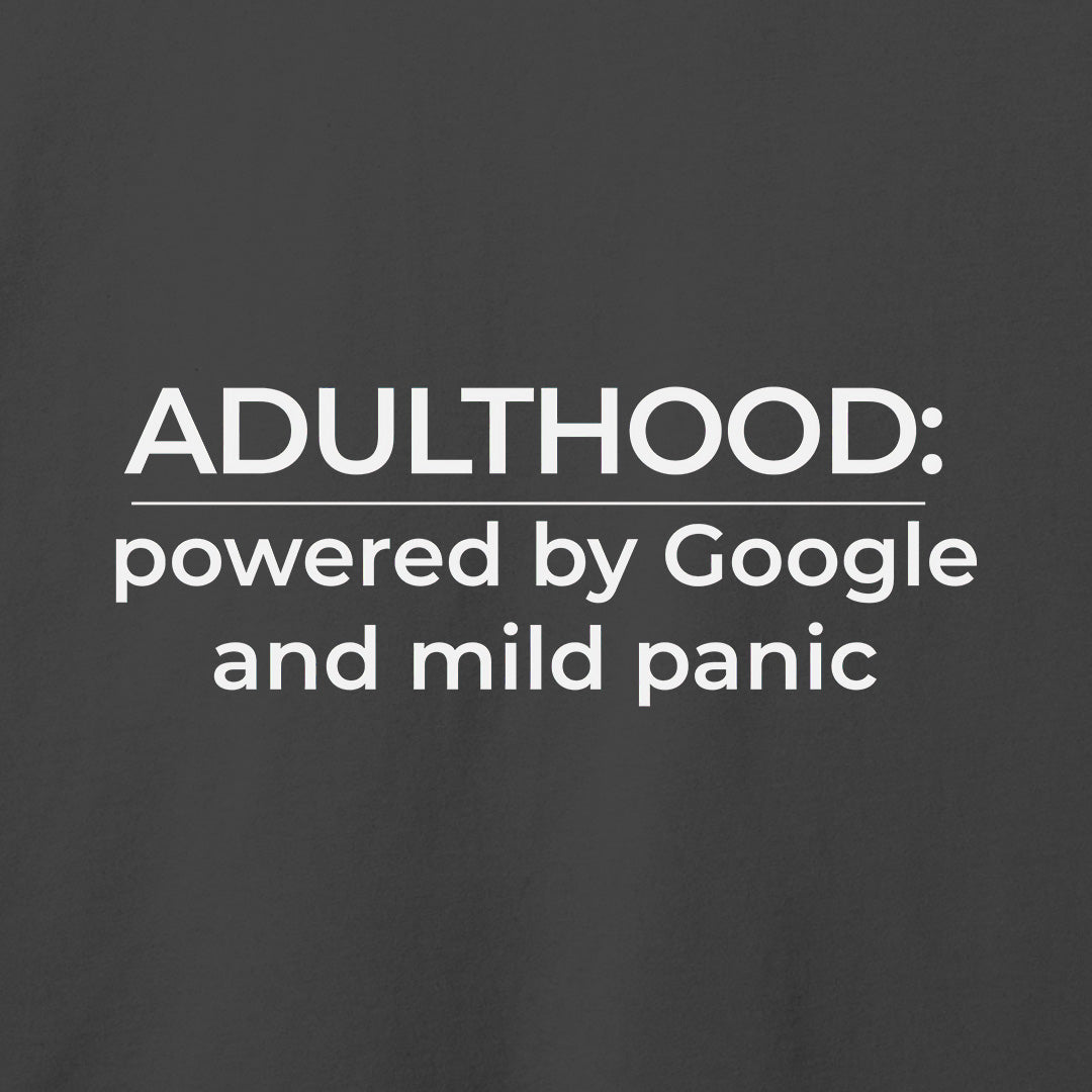 Adulthood T-Shirt