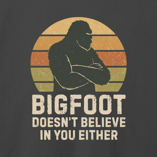 Bigfoot Doesn't Believe In You Either T-Shirt-T-Shirt-Army-S-