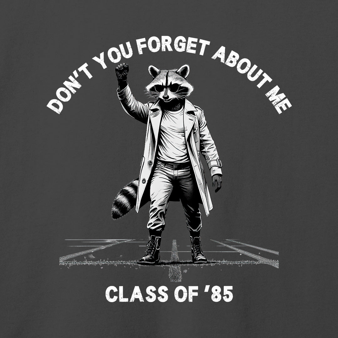 Don't You Forget About Me T-Shirt