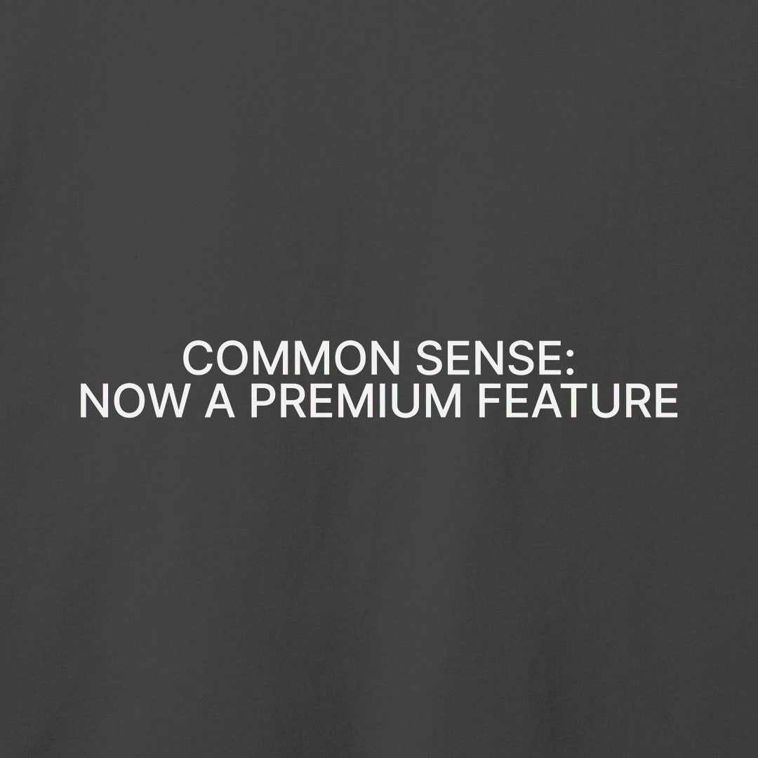 Common Sense T-Shirt
