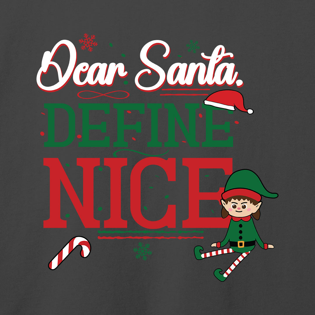 Dear Santa, Define Nice T-Shirt-T-Shirt-Asphalt-S-