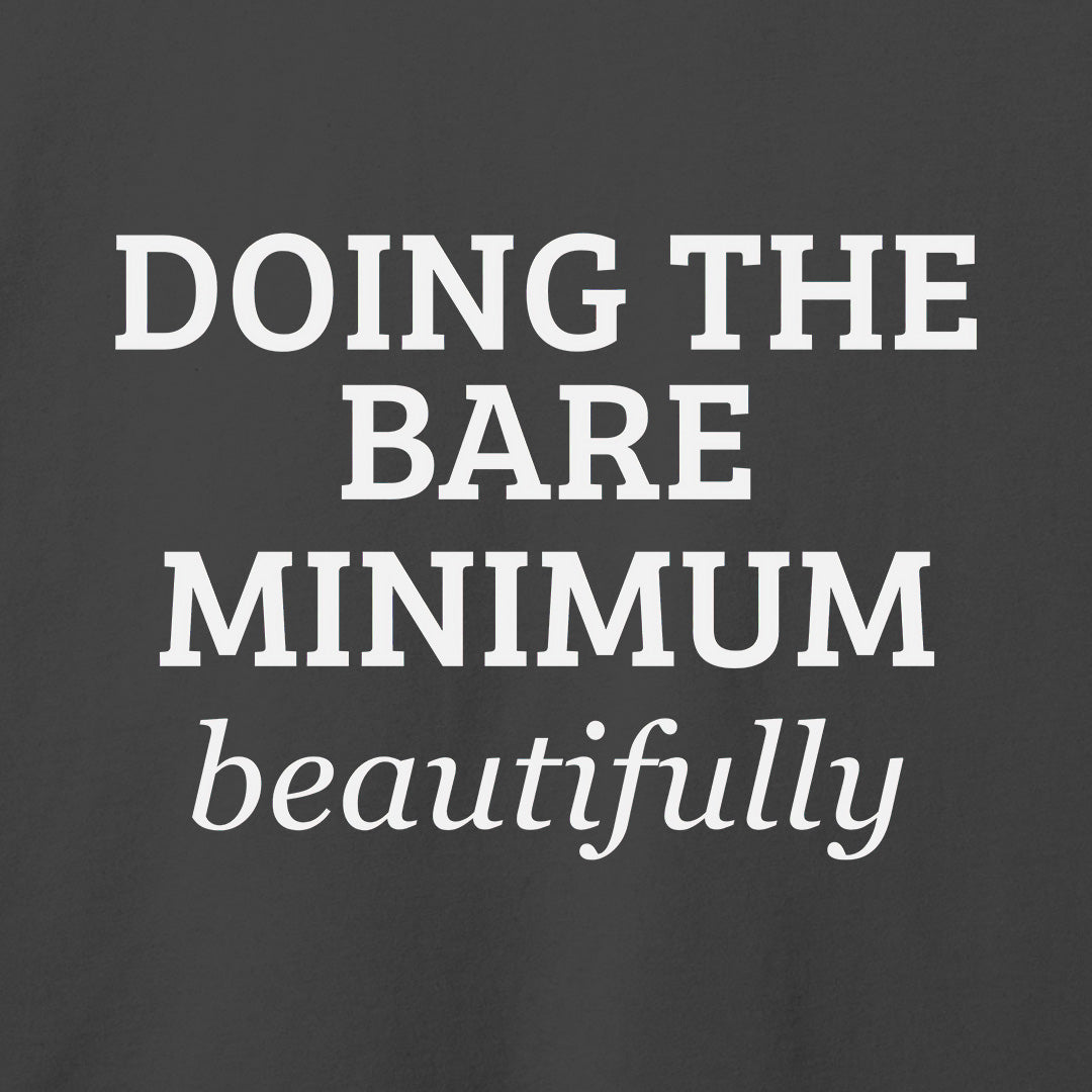 Bare Minimum T-Shirt