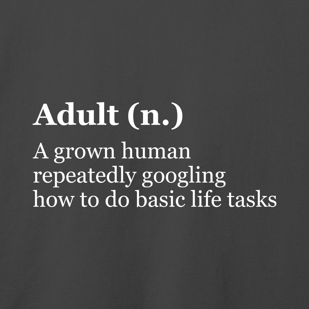 Adult Definition T-Shirt-T-Shirt-Asphalt-S-