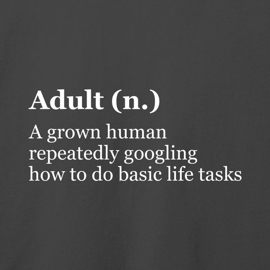 Adult Definition T-Shirt-T-Shirt-Asphalt-S-