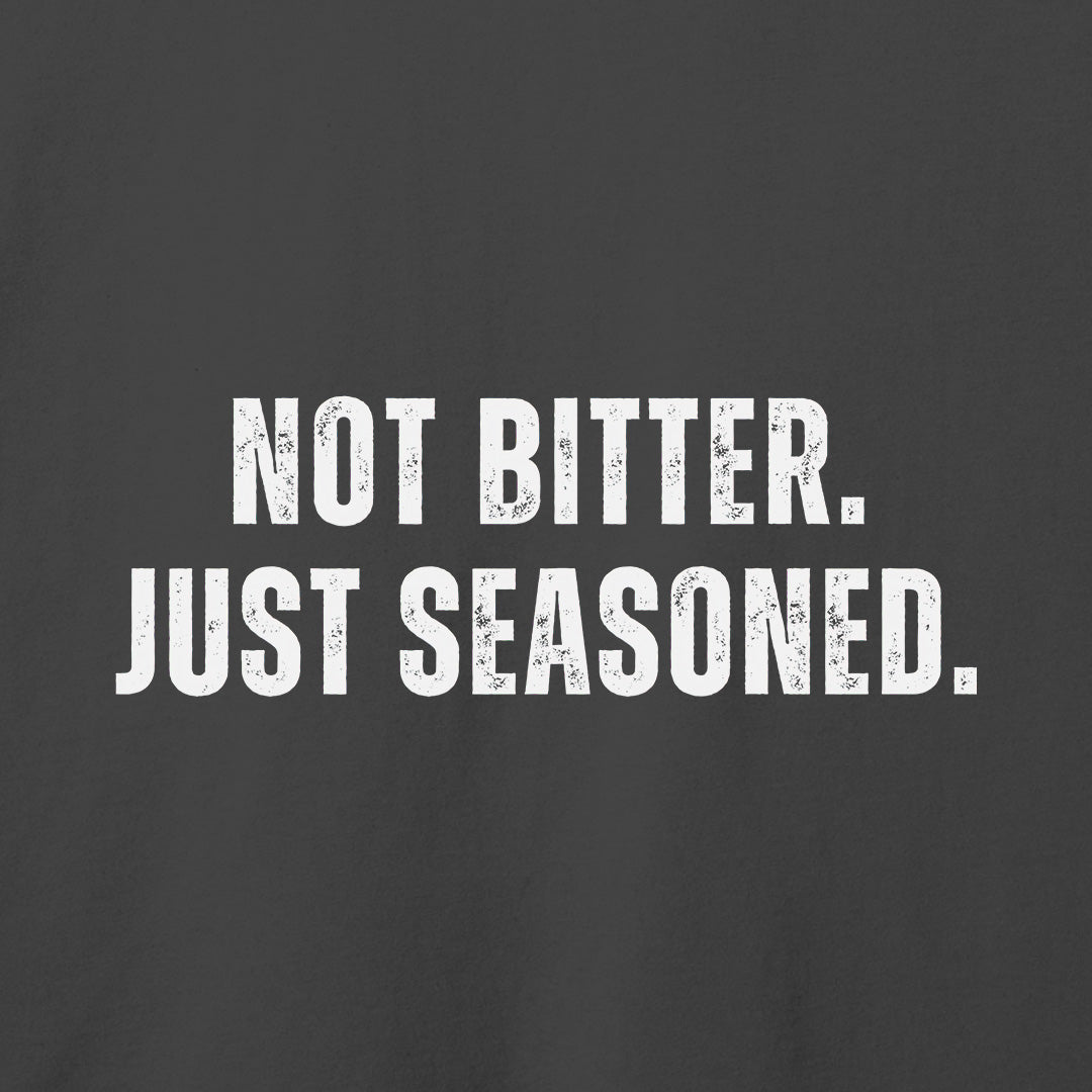Not Bitter T-Shirt
