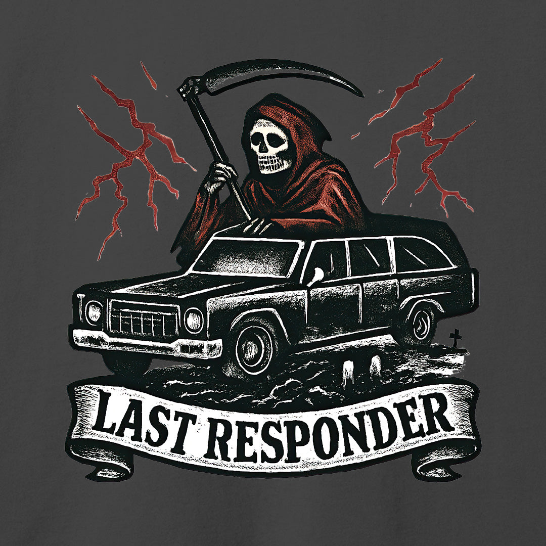 Last Responder T-Shirt
