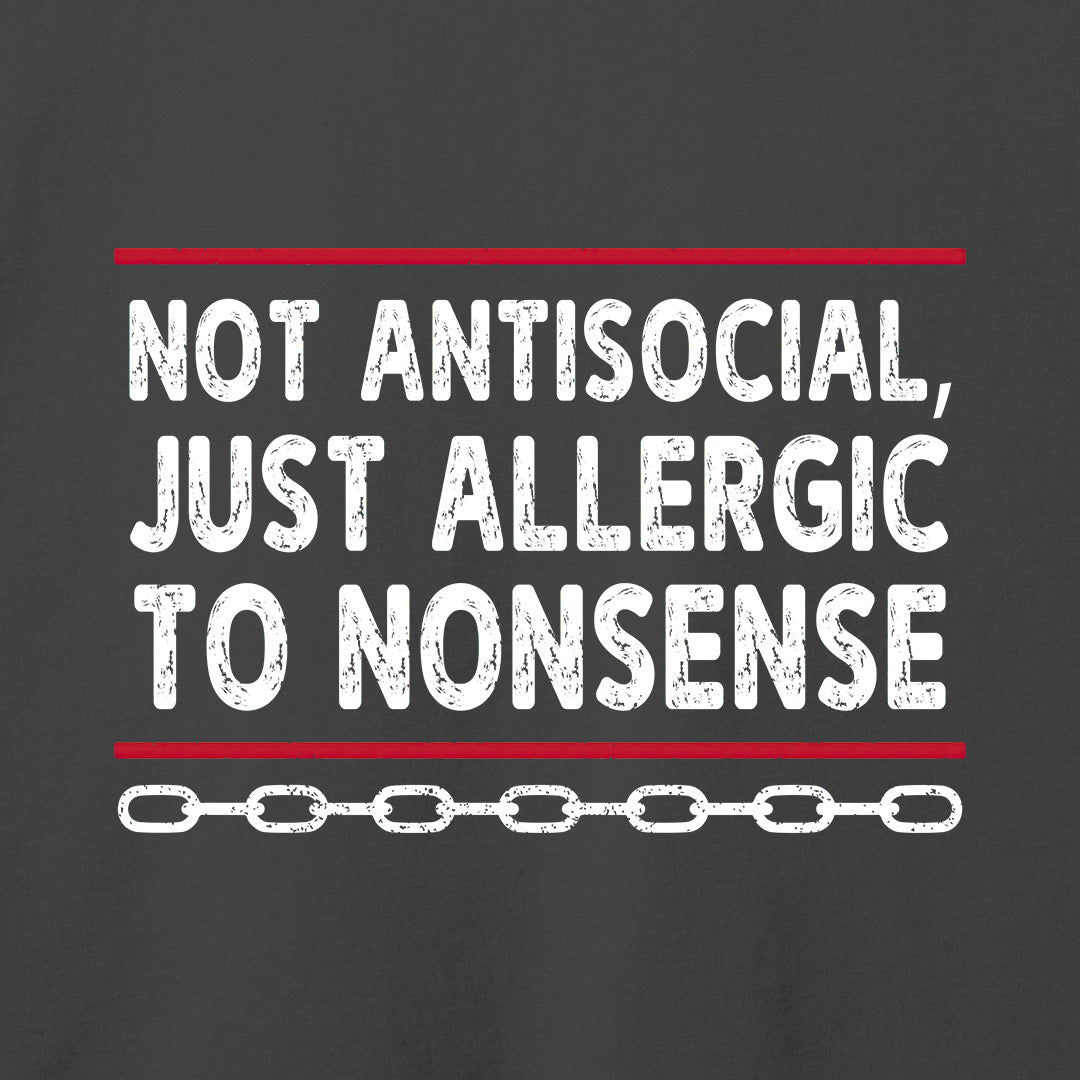 Allergic to Nonsense T-Shirt