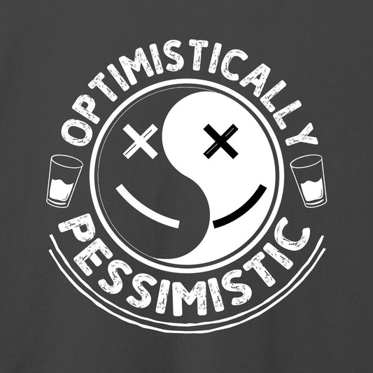 Optimistically Pessimistic T-Shirt-T-Shirt-Asphalt-S-