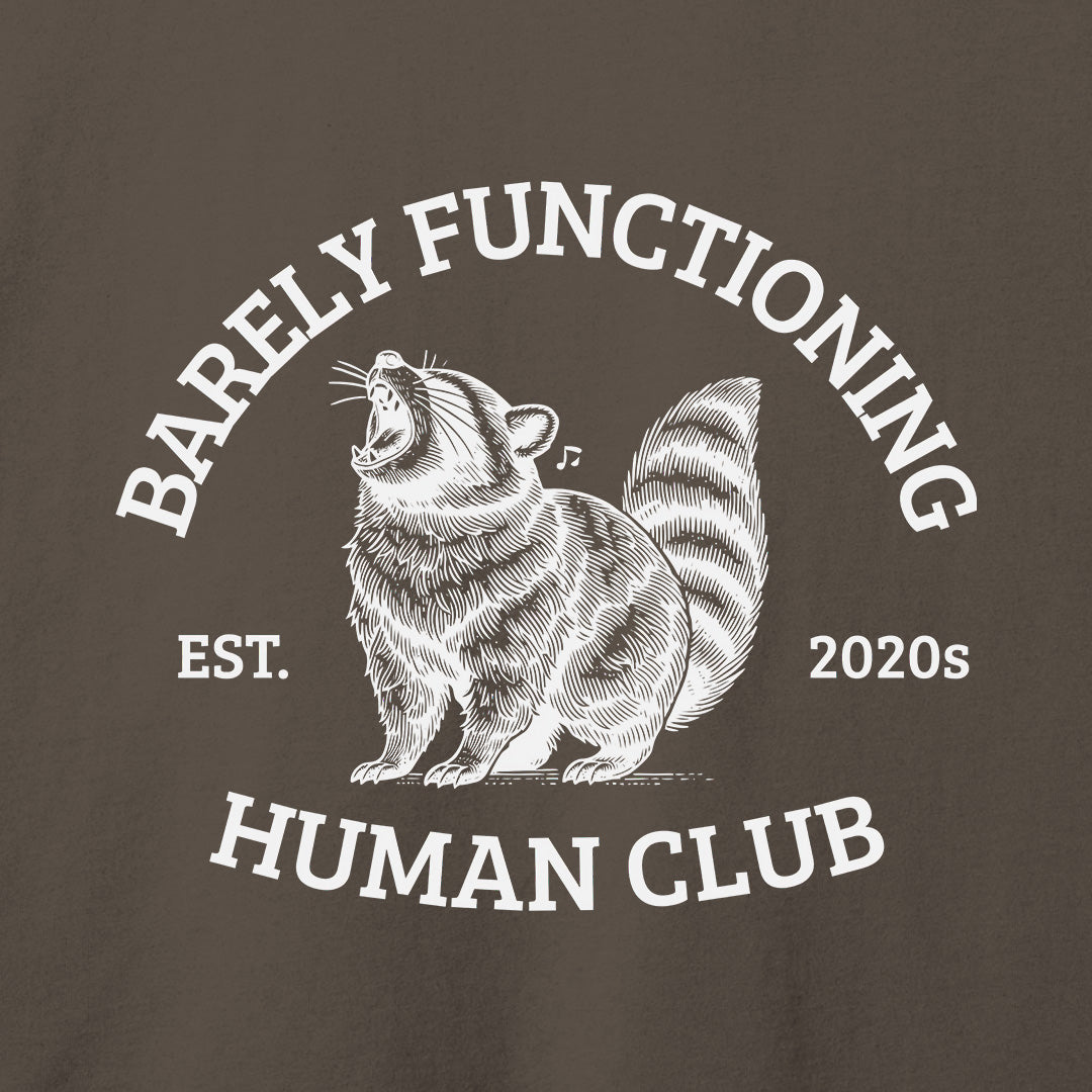 Barely Functioning T-Shirt