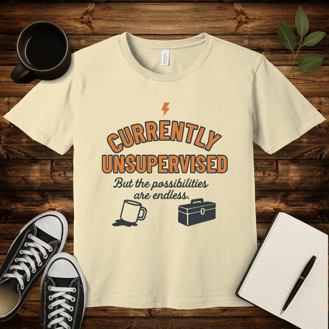 Unsupervised & Thriving Tee T-Shirt-T-Shirt-Natural-S-wearable sarcasm by Savage Tee Society