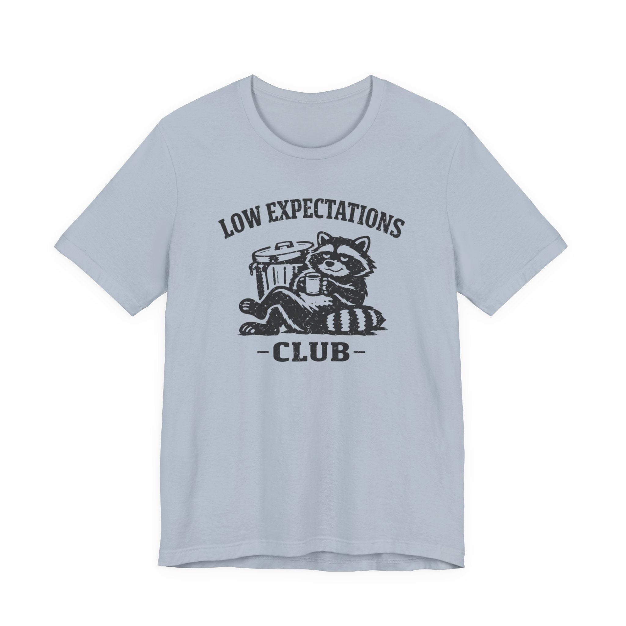 Low Expectations Club T-Shirt