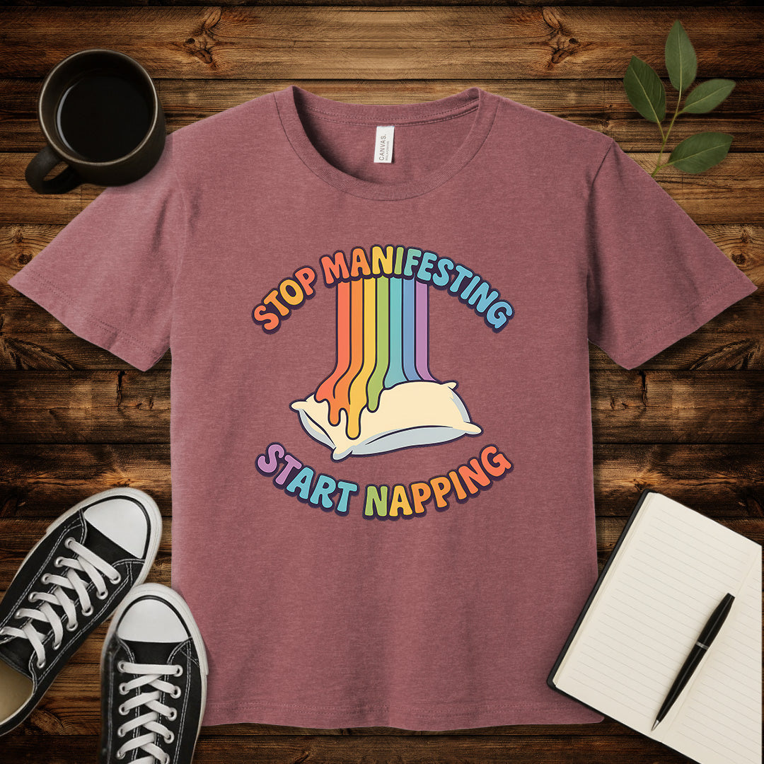 Stop Manifesting T-Shirt-T-Shirt-Heather Mauve-S-wearable sarcasm by Savage Tee Society