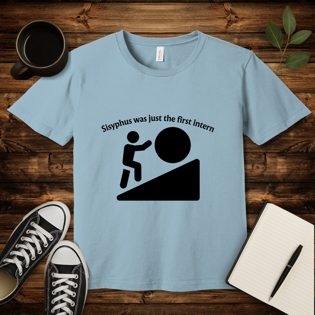 Sisyphus Intern T-Shirt-T-Shirt-Light Blue-S-wearable sarcasm by Savage Tee Society