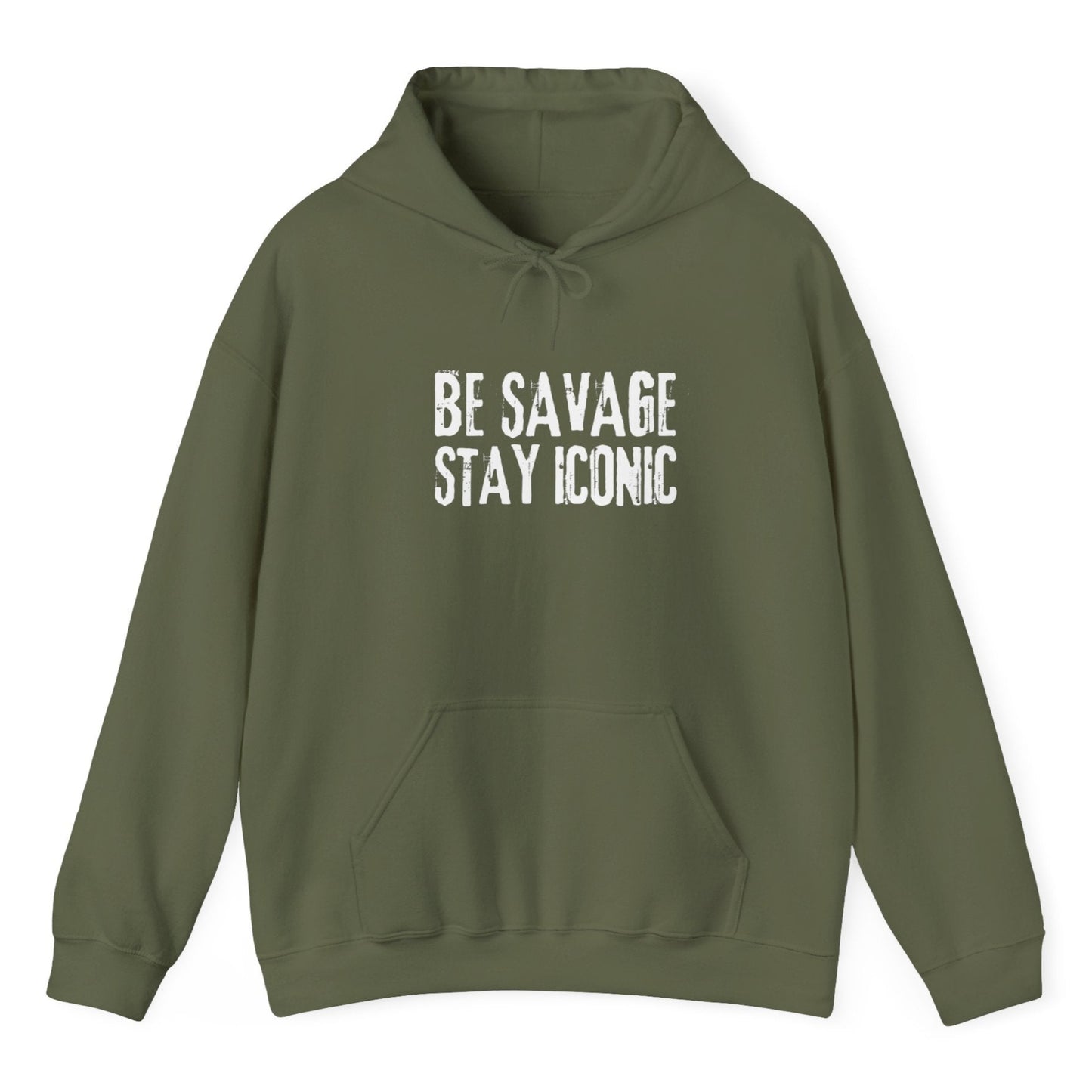 Green hoodie with 'BE SAVAGE STAY ICONIC' text on a white background