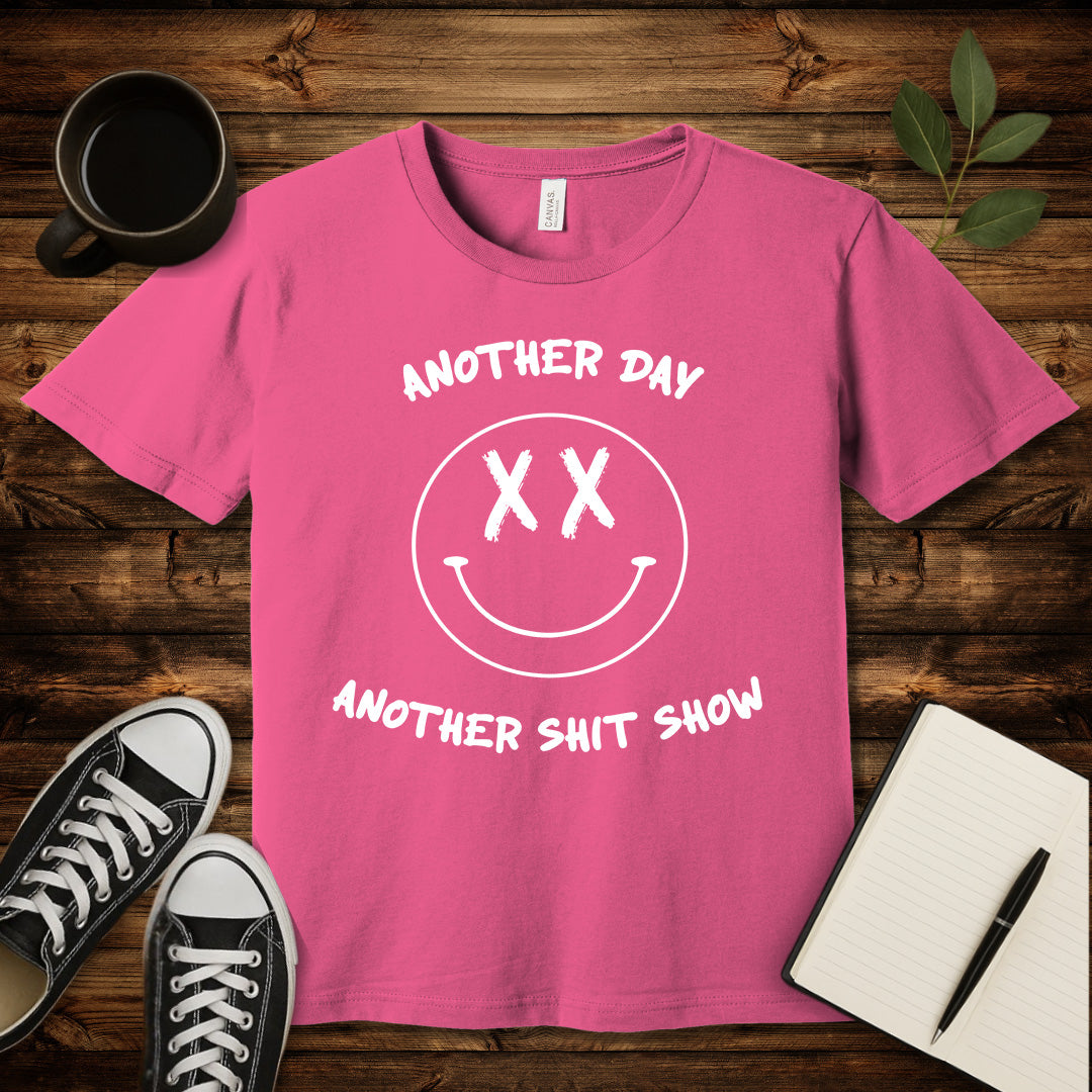 Another Day Another Shit Show T-Shirt-T-Shirt-Charity Pink-S-wearable sarcasm by Savage Tee Society