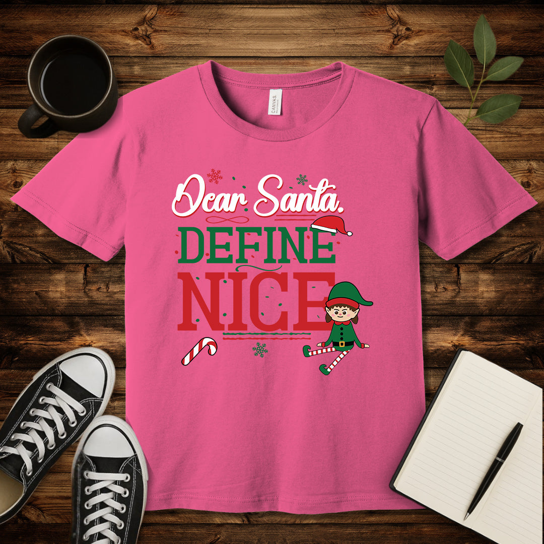 Dear Santa, Define Nice T-Shirt-T-Shirt-Charity Pink-S-wearable sarcasm by Savage Tee Society