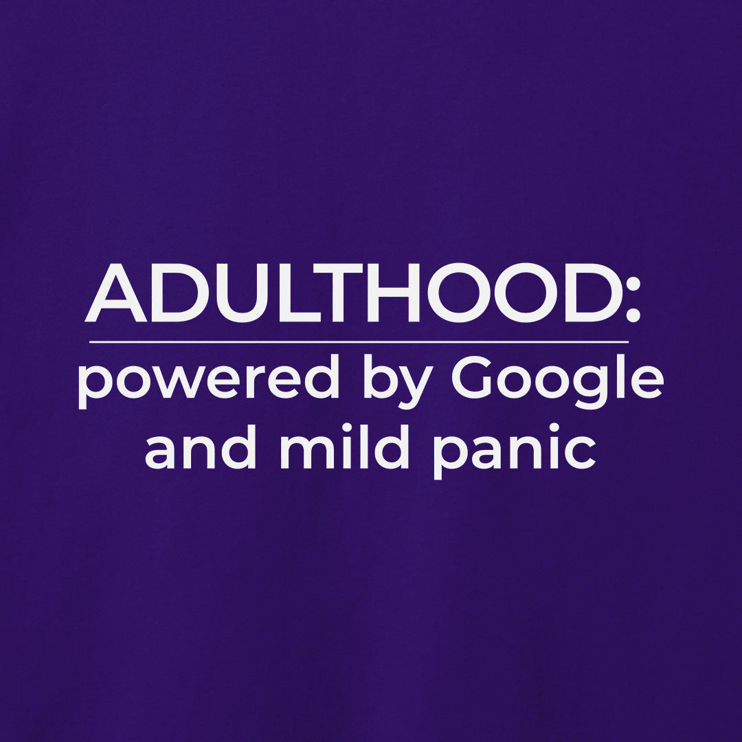 Adulthood T-Shirt