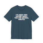 I've Been Very Mature T-Shirt