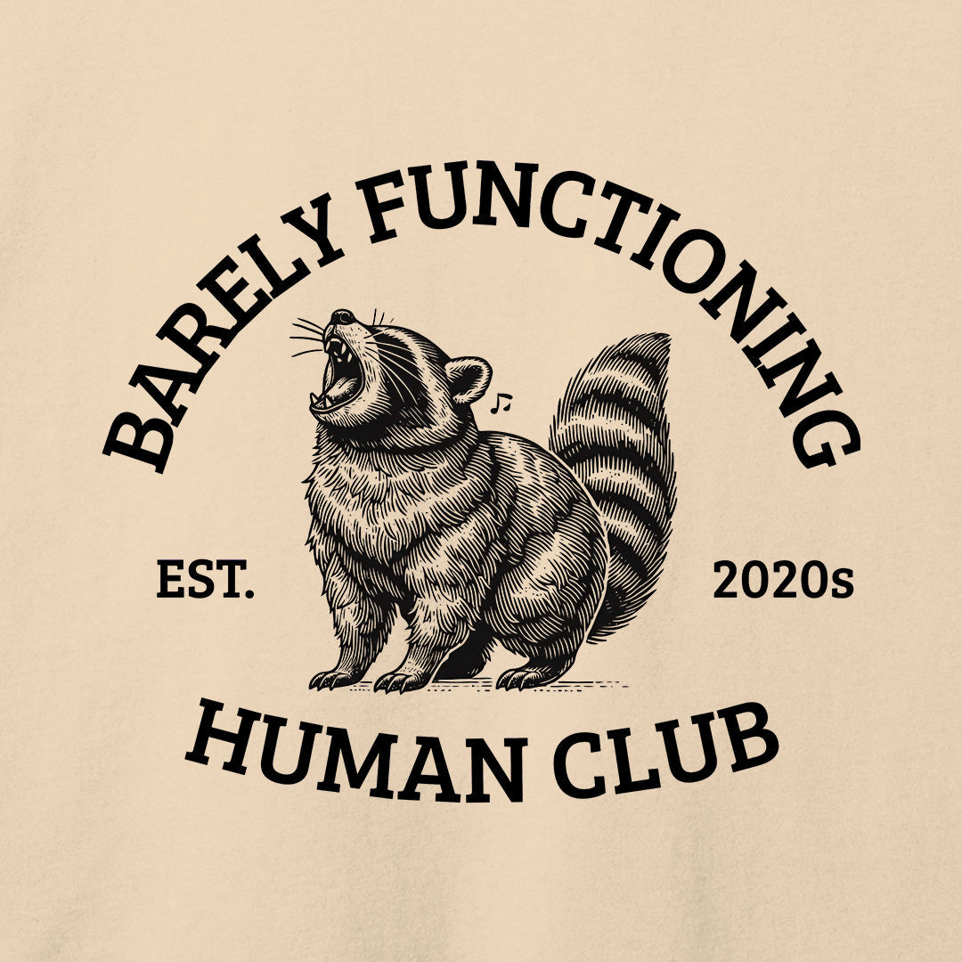 Barely Functioning T-Shirt
