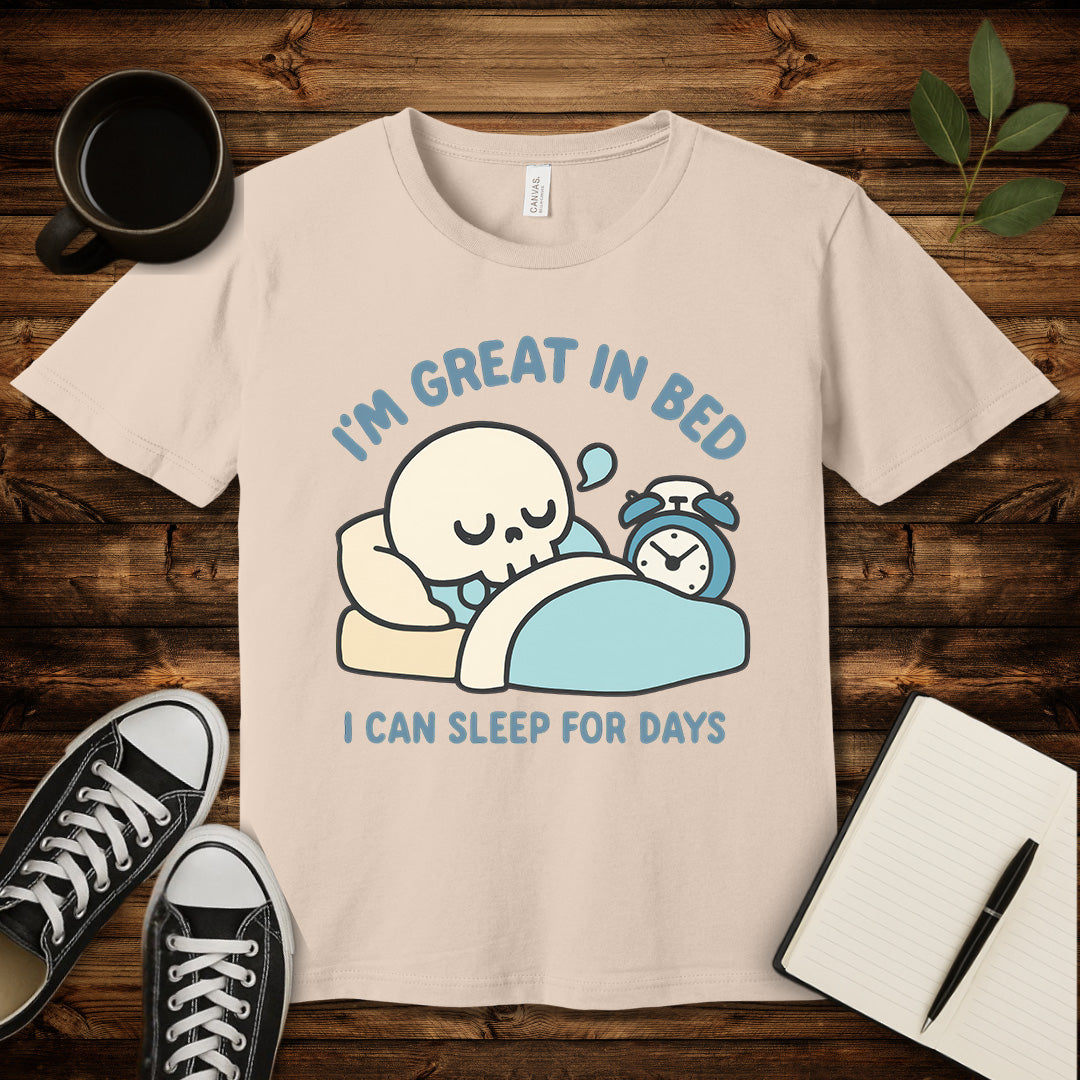 I'm Great in Bed T-Shirt-T-Shirt-Soft Cream-S-wearable sarcasm by Savage Tee Society