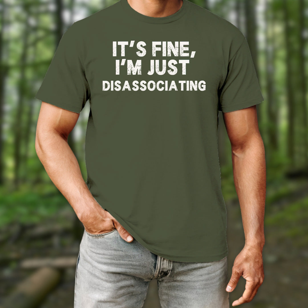 It's Fine T-Shirt