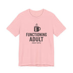 Functioning Adult T-Shirt